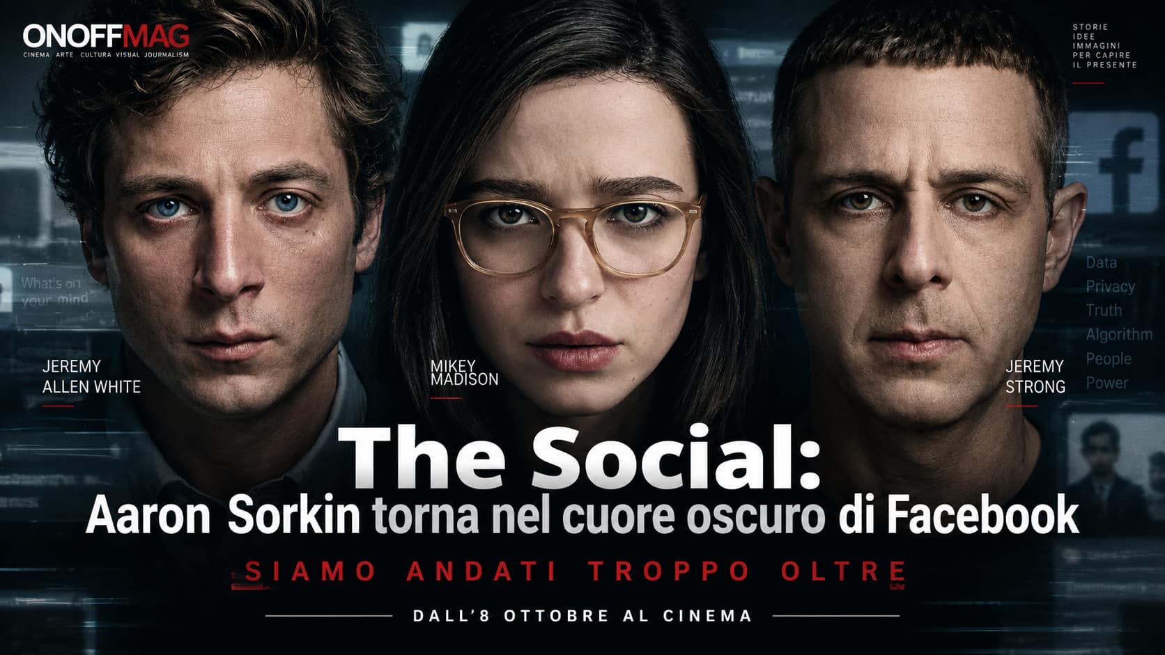 The Social: Aaron Sorkin torna nel cuore oscuro di Facebook