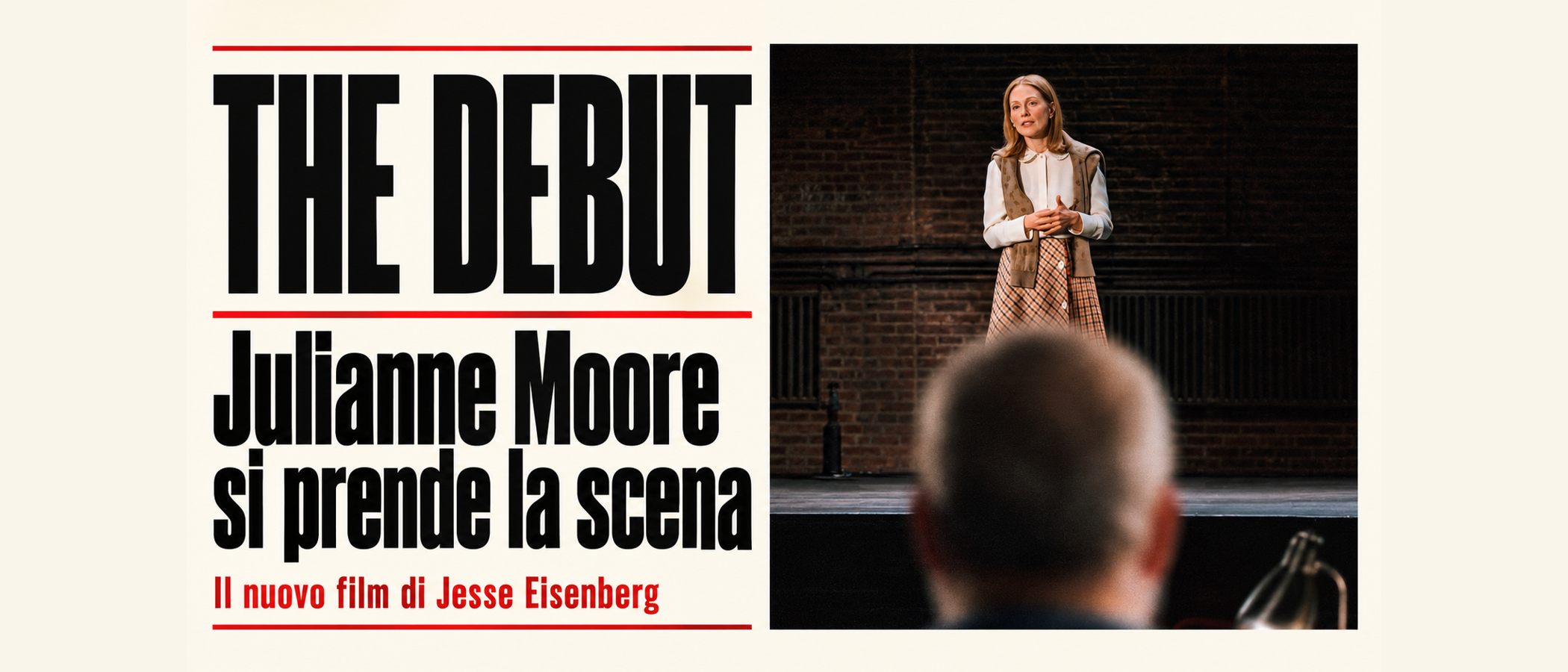 The Debut: Julianne Moore si prende la scena, anche quando il ruolo è piccolo